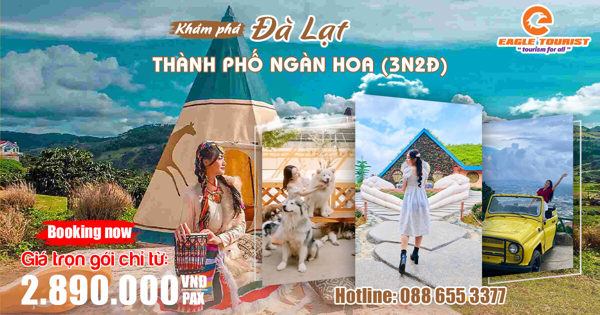 Tham khảo Tour du lịch Đà Lạt với nhiều địa điểm check in cực chill tại đây!